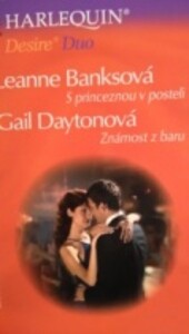 S princeznou v posteli; Známost z baru