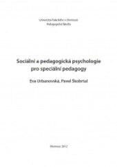 Sociální a pedagogická psychologie pro speciální pedagogy