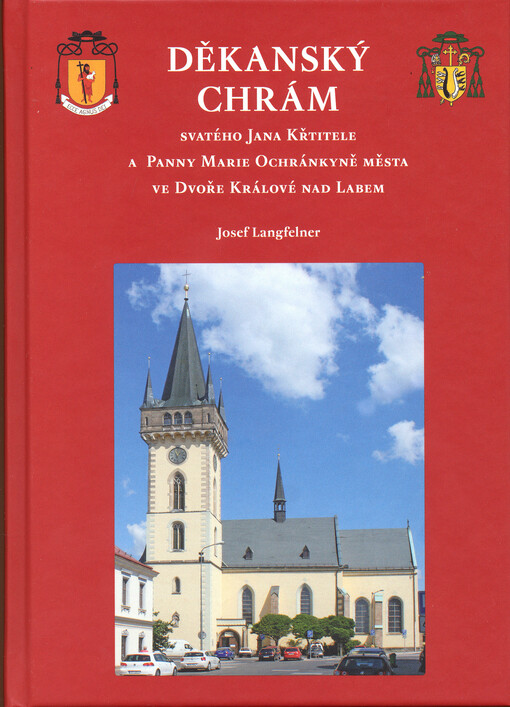 Děkanský chrám svatého Jana Křtitele a Panny Marie Ochránkyně města