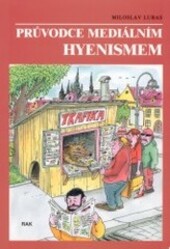 Průvodce mediálním hyenismem