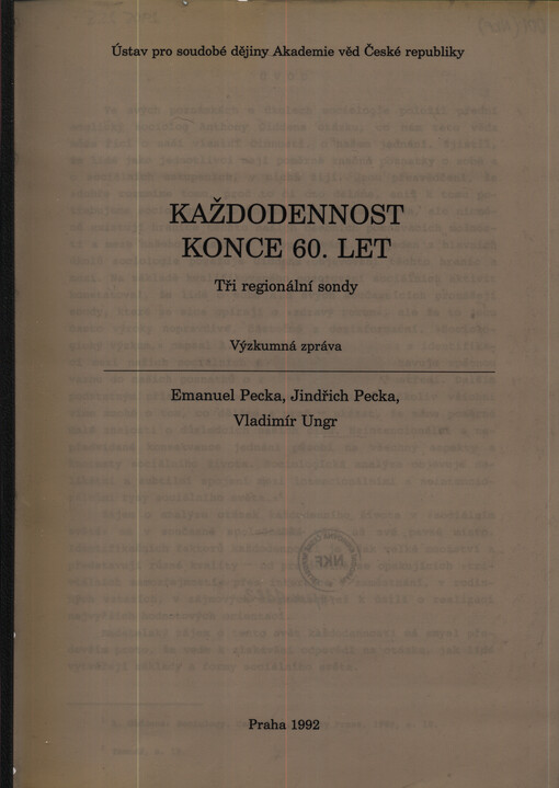 Každodennost konce 60. let: tři regionální sondy : výzkumná zpráva