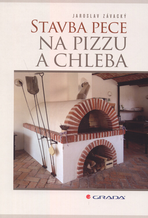 Stavba pece na pizzu a chleba | Závacký Jaroslav - e-kniha