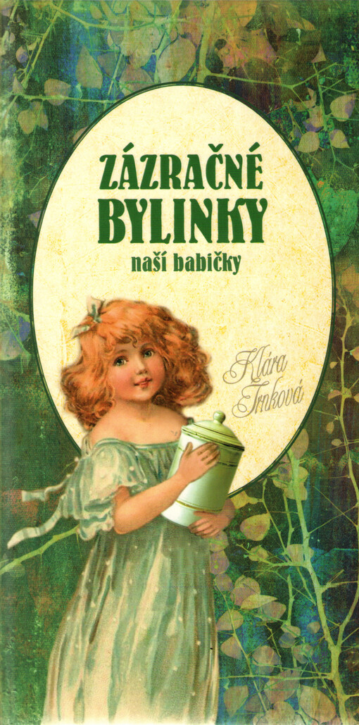 Zázračné bylinky naší babičky