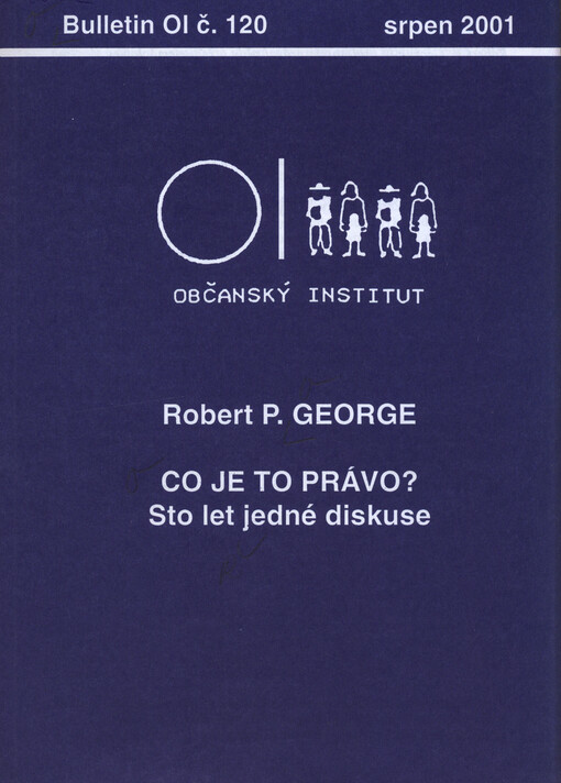 Co je to právo? : sto let jedné diskuse