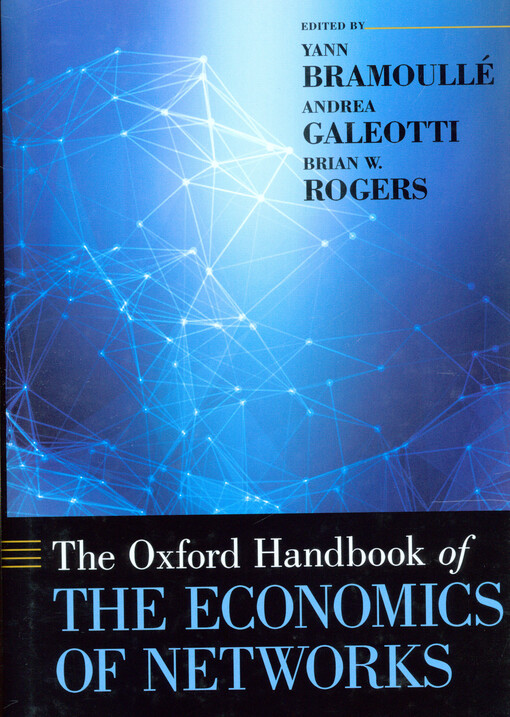 The Oxford handbook of the economics of networks