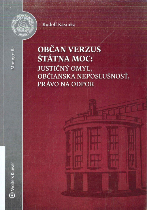 Občan verzus štátna moc: justičný omyl, občianska neposlušnosť, právo na odpor