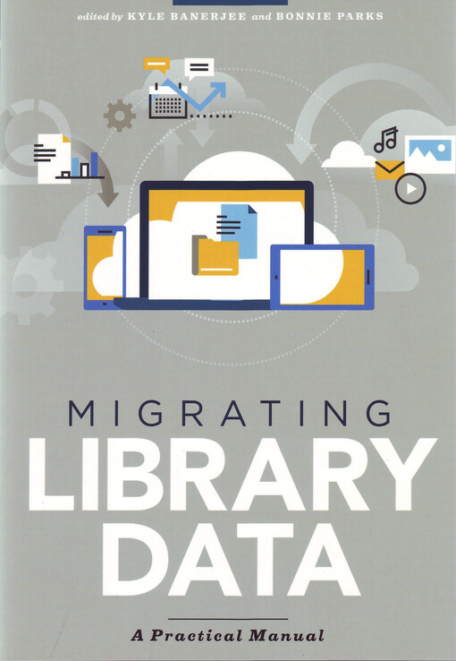 Migrating library data : a practical manual