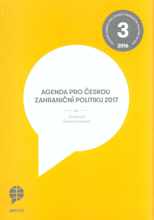 Agenda pro českou zahraniční politiku = Agenda for Czech foreign policy