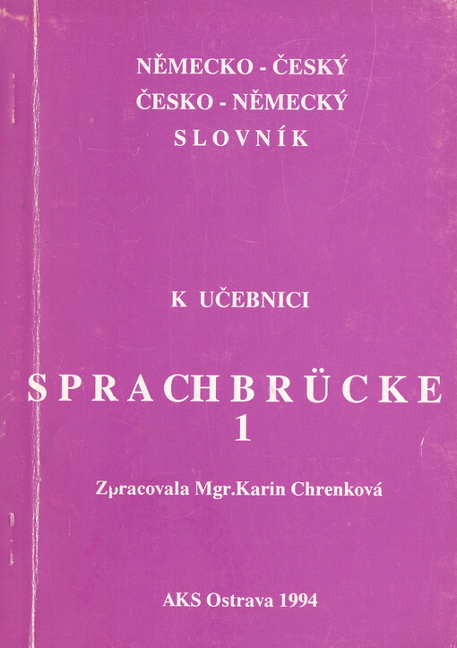 Německo-český česko-německý slovník k učebnici Sprachbrücke 1