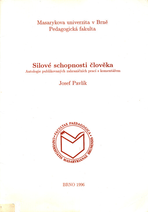 Silové schopnosti člověka : antologie publikovaných zahraničních prací s komentářem