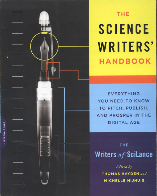 The science writers' handbook : everything you need to know to pitch, publish, and prosper in the digital age