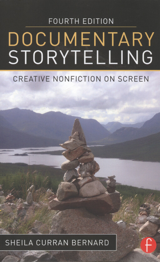 Documentary storytelling : creative nonfiction on screen