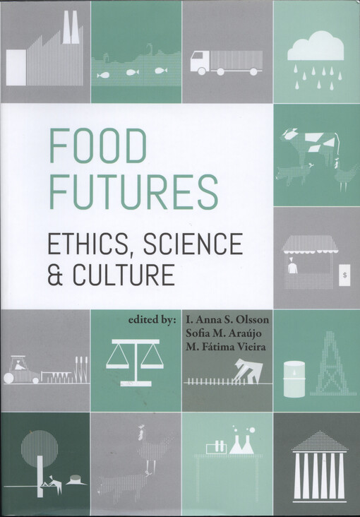 Food futures : ethics, science and culture : EurSafe 2016, Porto, Portugal, 29 September-1 October 2016