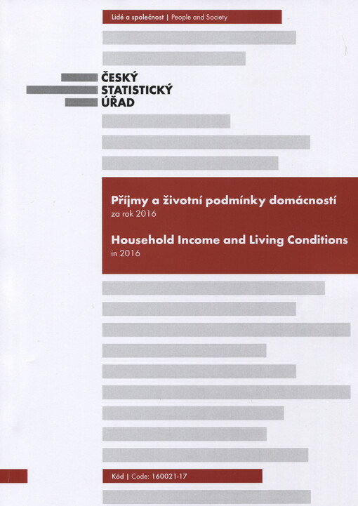 Příjmy a životní podmínky domácností ČR v roce ... =Household income and living conditions in the CR ...