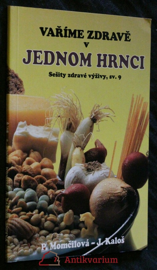 Vaříme zdravě v jednom hrnci