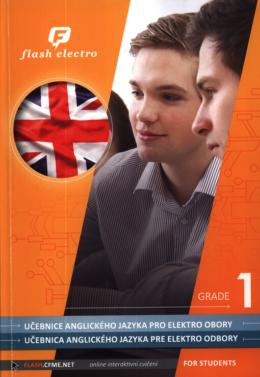 Učebnice anglického jazyka pro elektro obory = Učebnica anglického jazyka pre elektro odbory : for students. Grade 1