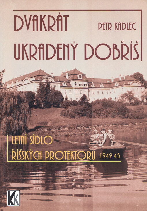 Dvakrát ukradený Dobříš