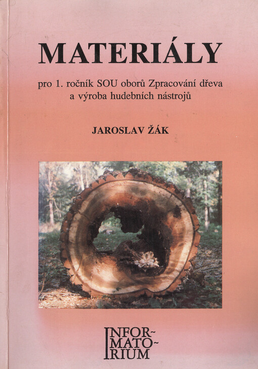 Materiály pro 1. ročník SOU oborů Zpracování dřeva a výroba hudebních nástrojů