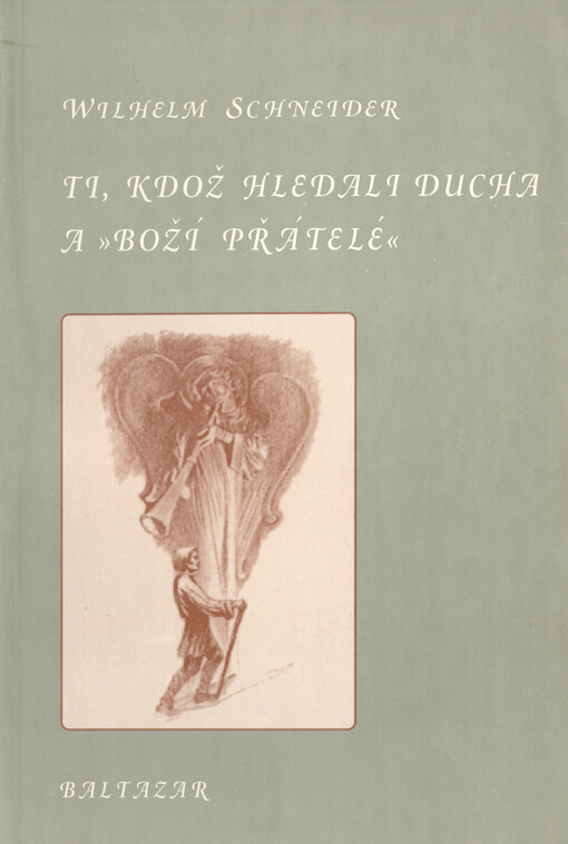 Ti, kdož hledali ducha, a 