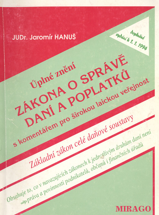 Zákon o správě daní a poplatků s komentářem :K 1. 1. 1994