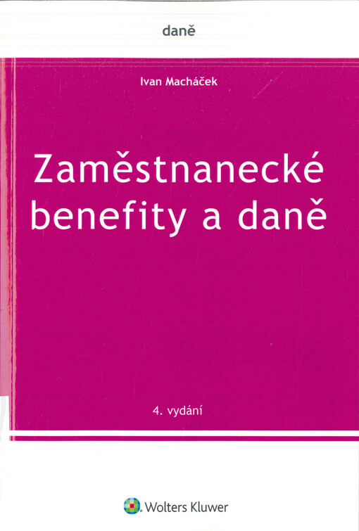 Zaměstnanecké benefity a daně