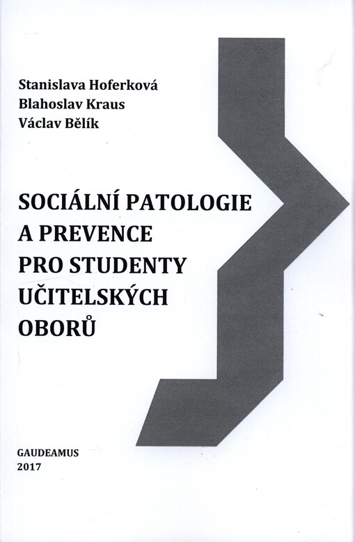 Sociální patologie a prevence pro studenty učitelských oborů
