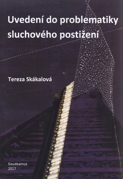 Uvedení do problematiky sluchového postižení : učební text pro studenty speciální pedagogiky