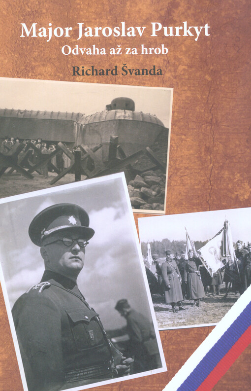Major Jaroslav Purkyt : odvaha až za hrob