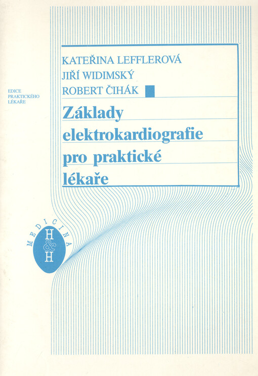 Základy elektrokardiografie pro praktické lékaře