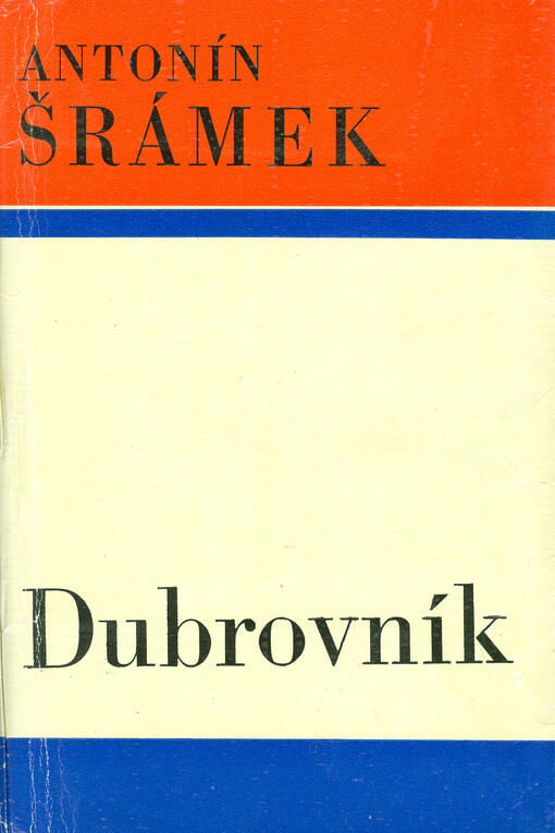 Dubrovník, 1.-3. část 3. vyd. (upravené), 4. část 1. vyd.