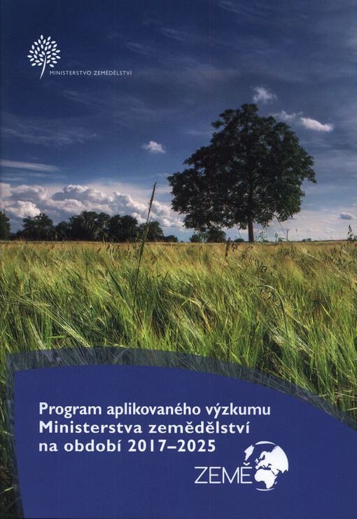 Program aplikovaného výzkumu MZe na období 2017-2025, ZEMĚ