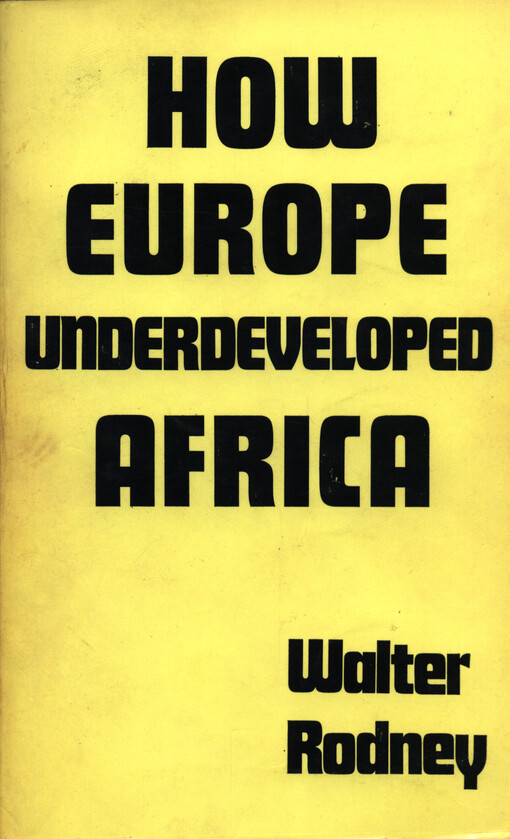 How Europe underdeveloped Africa