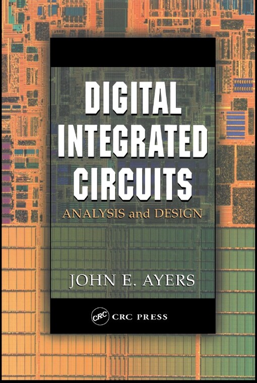 Digital integrated circuits :analysis and design
