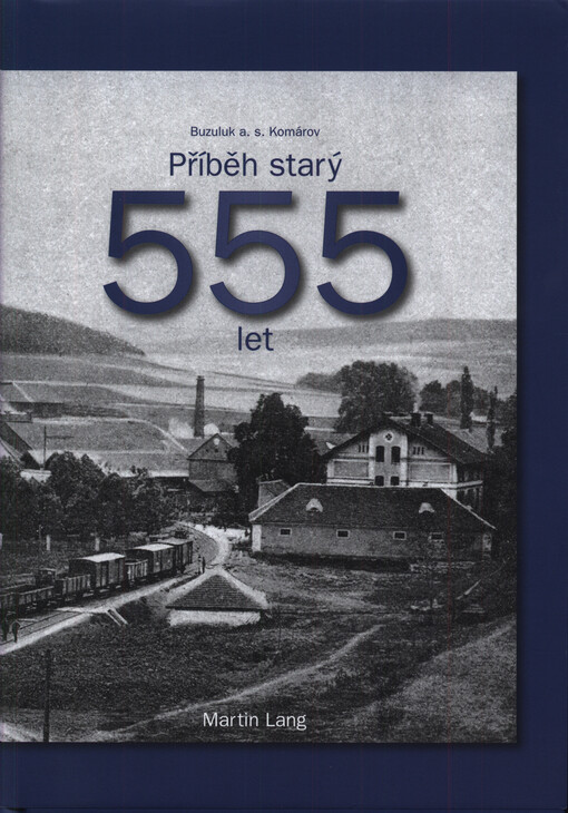 Příběh starý 555 let