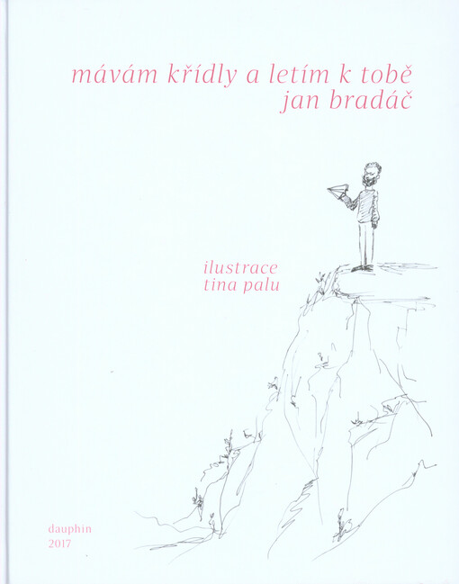 Mávám křídly a letím k tobě