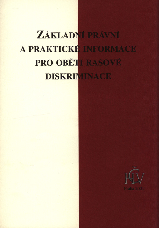 Základní právní a praktické informace pro oběti rasové diskriminace