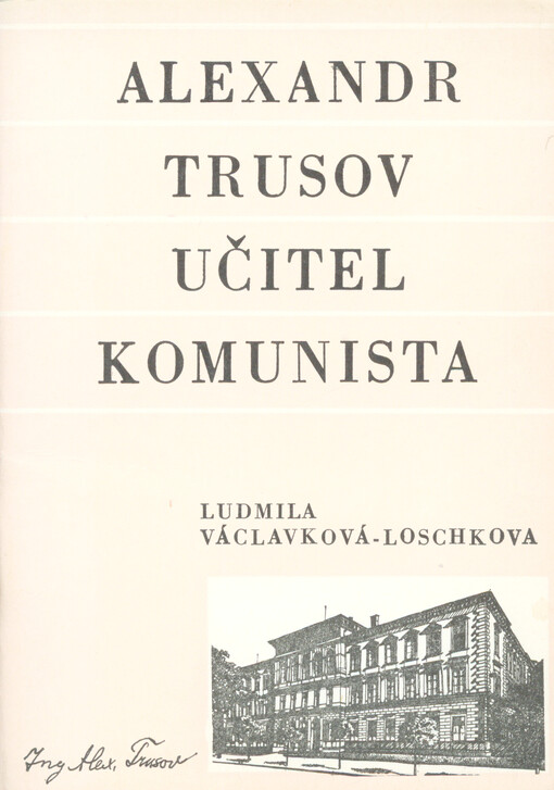 Alexandr Trusov, učitel komunista