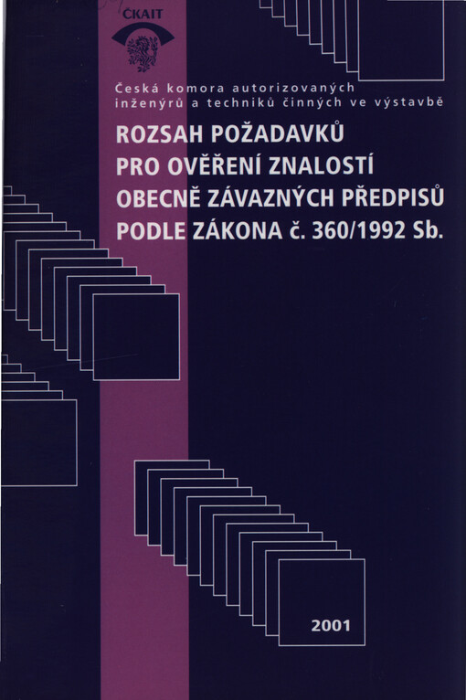 Rozsah požadavků pro ověření znalostí obecně závazných předpisů podle zákona č. 360/1992 Sb.