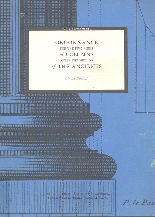 Ordonnance for the five kinds of columns after the method of the ancients