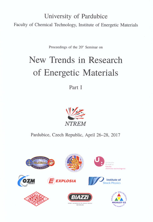 New Trends in Research of Energetic Materials : proceedings of the ... seminar, held at the University of Pardubice, the Czech Republic ...