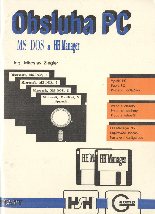 Obsluha PC :MS DOS a HH Manager