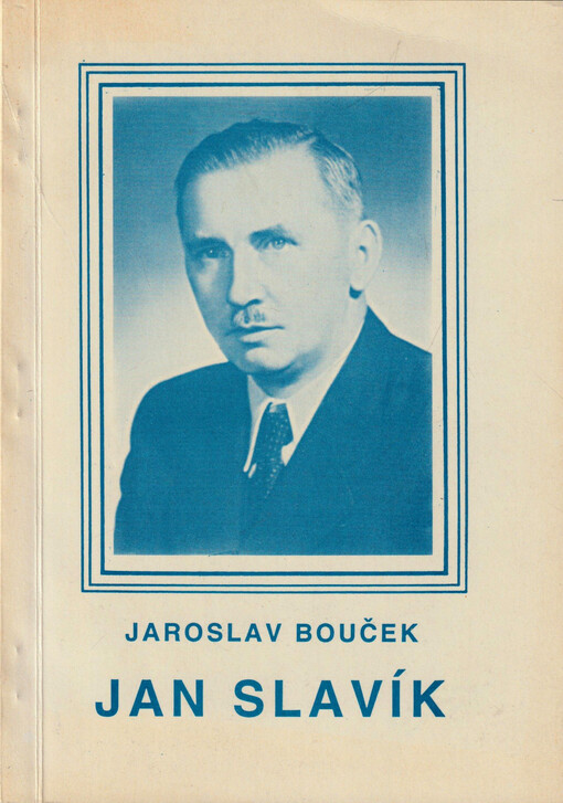 Jan Slavík: 1885-1978 : bibliografie