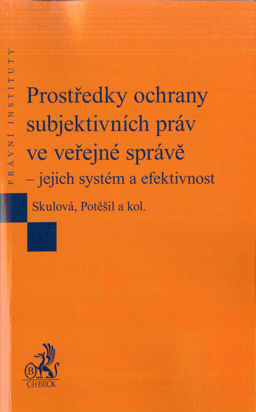 Prostředky ochrany subjektivních práv ve veřejné správě