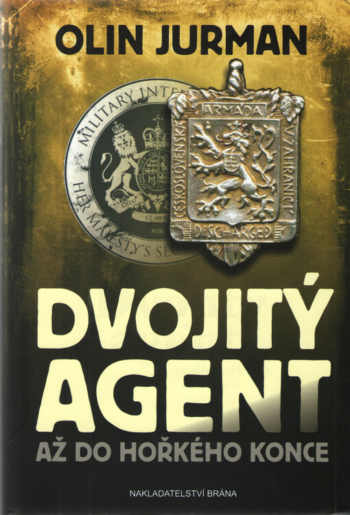 Dvojitý agent 3 - Až do hořkého konce