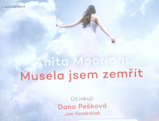 Musela jsem zemřít