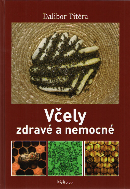 Včely zdravé a nemocné