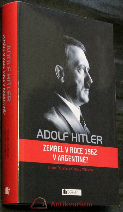 Adolf Hitler :zemřel v roce 1962 v Argentině?