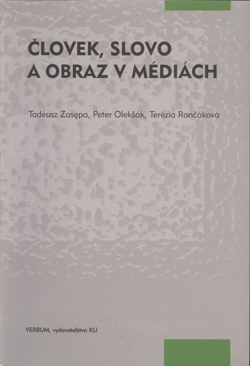 Človek, slovo a obraz v médiách