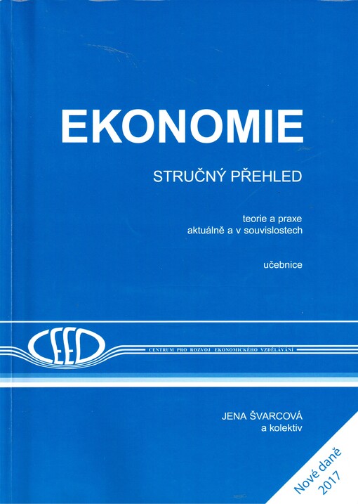 Ekonomie : stručný přehled : teorie a praxe aktuálně a v souvislostech : učebnice