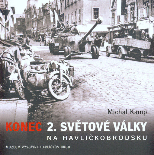 Konec 2. světové války na Havlíčkobrodsku